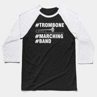 #Trombone #Marching #Band White Text Baseball T-Shirt